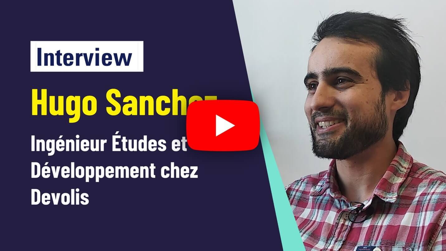 Vidéo Youtube de Hugo Sanchez, ingénieur études et développment chez Devolis